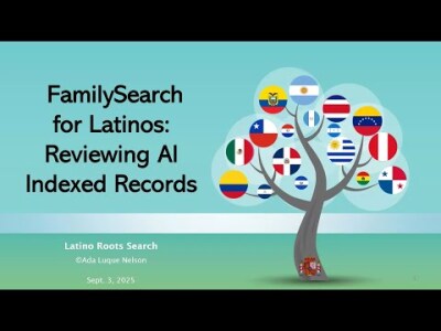 FamilySearch for Latinos: Reviewing AI Indexed Records
