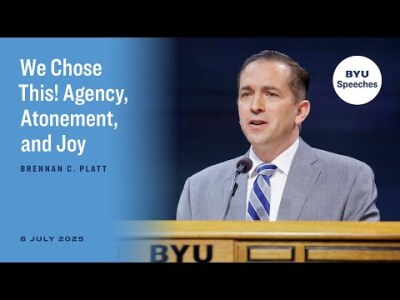 We Chose This! Agency, Atonement, and Joy | Brennan C. Platt | July 8, 2025