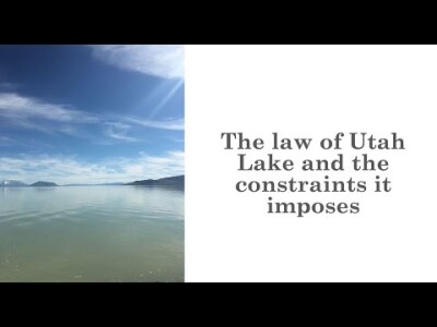 The law of Utah Lake and the constraints it imposes (Andrew Follett)