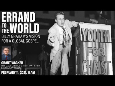 Errand to the World: Billy Graham's Vision of a Global Gospel