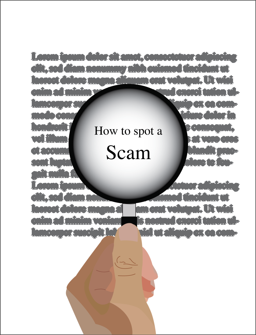 An illustration of a hand holding a magnifying glass over a letter with the words "How to spot a Scam."