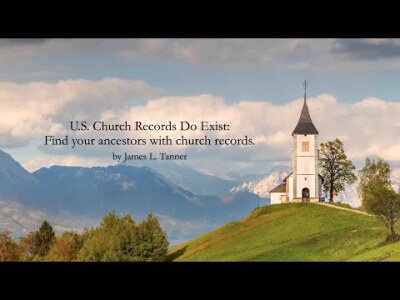 U.S. Church Records Do Exist: Find Your Ancestors with Church Records 
