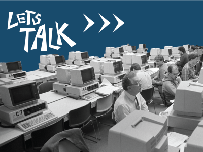 An old office photo of employees at computers from the 1980s or 1990s surrounded by text: "Let's talk safety. Your information matters. Your information matters matter."