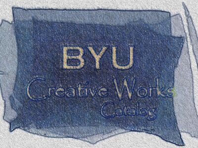 BYU Creative Works Catalog